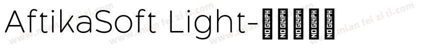 AftikaSoft Light字体转换